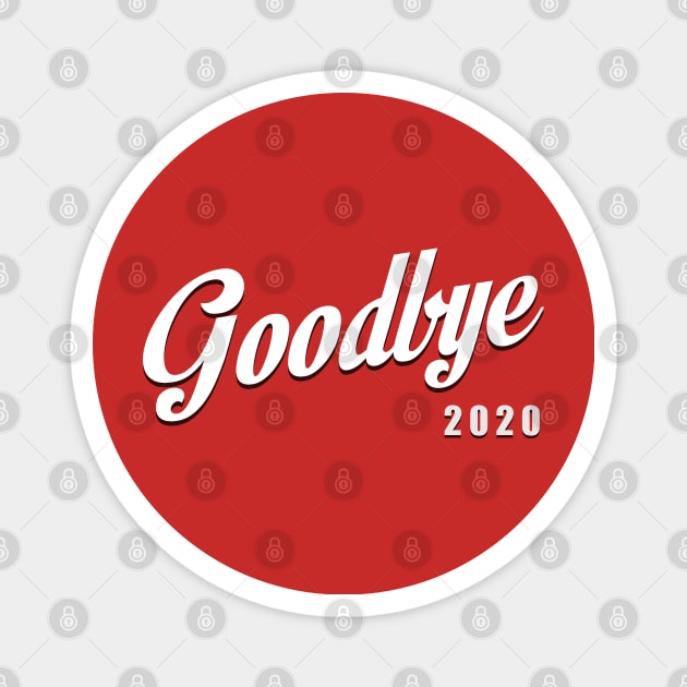 Goodbye 2020 Magnet by Son Dela Cruz